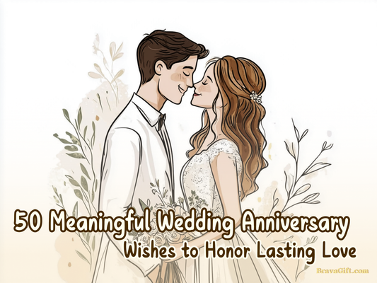 50 Meaningful Wedding Anniversary Wishes to Honor Lasting Love